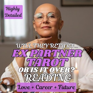 Könnte beinhalten: Das Bild zeigt eine Frau mit Brille und den Text "WILL THEY RETURN... EX PARTNER TAROT OR IS IT OVER? READING Love + Career + Future". Eine Kristallkugel und eine brennende Kerze sind ebenfalls zu sehen.