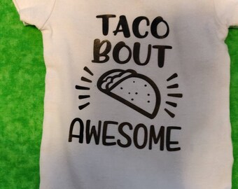 Onesie &  Bib for Taco Tuesday (and everyday!) Taco Bout Awesome! *Gift Set* *Baby Shower*
