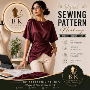 May include: A digital sewing pattern advertisement featuring a person wearing a deep burgundy satin blouse with a wrap-front design and short sleeves. The text reads Digital Sewing Pattern Making, Create Design Sew, BK Patternix Studio, and related icons.