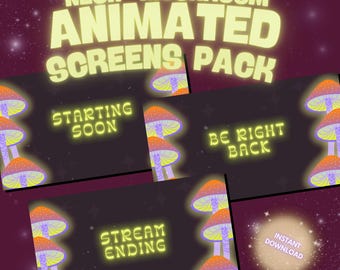 Neon Mushroom Animated Stream Screens | Starting Soon, BRB, Stream Ending | Fantasy Fairycore Twitch Overlay