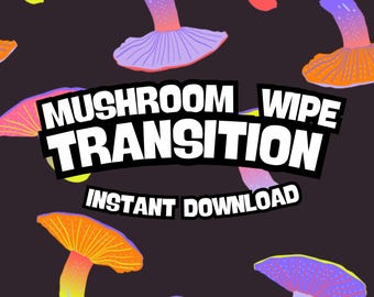 Mushroom Wipe Transition for Twitch, OBS, StreamElements | Cozy Animated Scene Transition (Instant Download)