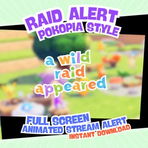 Pokopia Raid Alert | Full Screen Animated Stream Alert | Twitch Overlay (WEBM + Sound) Instant Download