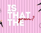 Is that the Groom Hen Party Game!