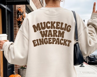 Herbst Sweater "Muckelig warm eingepackt" Cute Fall Sweatshirt, Halloween Pumpkin Latte Drink, Pumpkin Spice Shirt, Cozy Season, Autumn