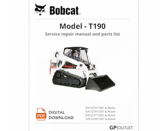 Bobcat T190 Service Reparaturanleitung Teilekatalog (Digitaler Download)