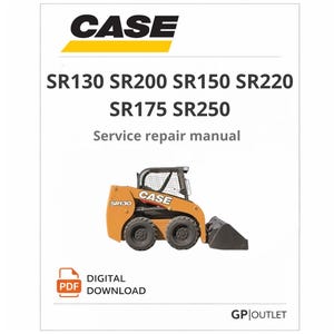 May include: A digital PDF service repair manual for CASE SR130, SR200, SR150, SR220, SR175, and SR250 models. The cover shows the CASE logo and an illustration of an orange and black skid steer loader.