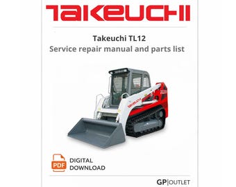 Manual de servicio y reparación Takeuchi TL12 - Catálogo de piezas (Descarga en PDF)