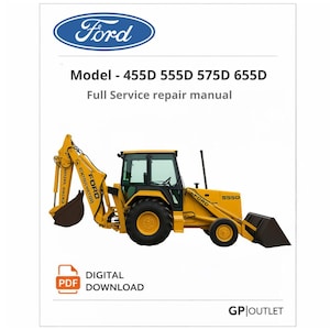 May include: A yellow Ford backhoe, model 555D, with the Ford logo and text indicating a full service repair manual and digital download. The image is set against a white background.