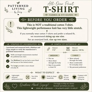 May include: An informational graphic titled All-Over Print T-SHIRT FABRIC & FIT GUIDE by Patterned Living by Jenny. It details that the shirt is a lightweight performance knit with little stretch, advising to size up for a relaxed fit.