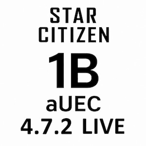 Star Citizen 1B aUEC (Alpha UEC) for Express Delivery – 4.7.2 Live