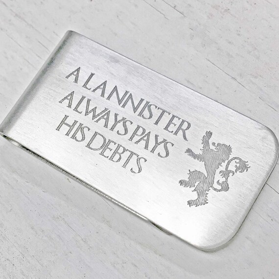 Ein Lannister Immer Zahlen Seine Schulden Geld Clip Spiel Etsy