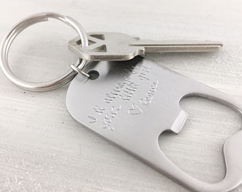 Handwriting Bottle Opener, Gift for Dad, Personalized Gift, Gift for Him, Custom Keychain, Gifts for Dad