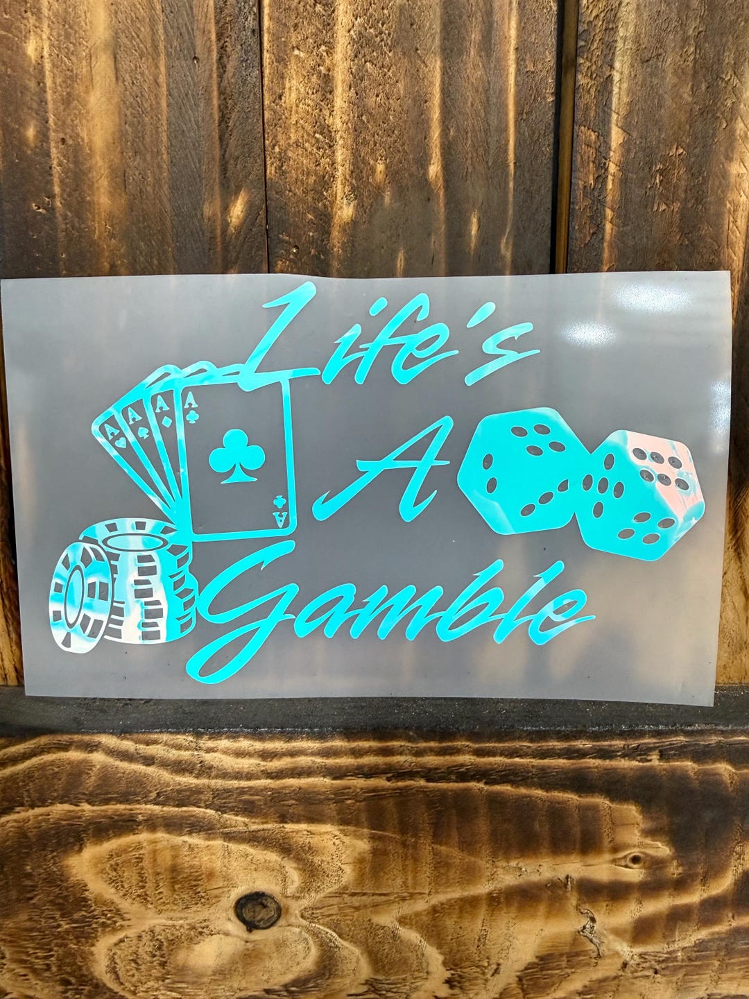 Life’s a Gamble Vinyl Sticker – for Him- Truck Window Decal- Waterproof ...