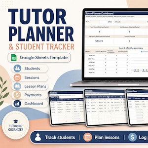 May include: A digital tutor planner and student tracker Google Sheets template displayed on a laptop screen and two tablets. The interface features a dashboard, student lists, session logs, and lesson plans with blue and white colour schemes.