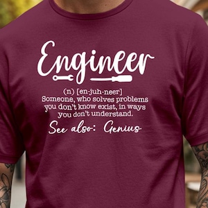 Engineer Definition T-Shirt | Funny Engineering Quote Tee | Unisex Nerd Humor Shirt | Gift for Engineers