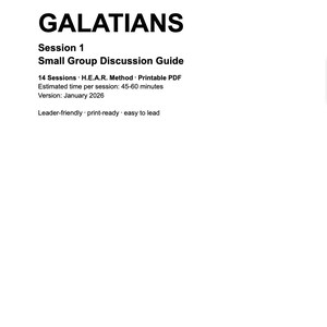 Könnte beinhalten: Ein weißes, druckbares PDF-Handbuch mit dem Titel „GALATER“ mit dem Text „Sitzung 1 Kleingruppen-Diskussionsleitfaden“. Der Leitfaden enthält Details zu 14 Sitzungen, der H.E.A.R.-Methode und eine geschätzte Sitzungsdauer von 45-60 Minuten. Die Version ist vom Januar 2026.