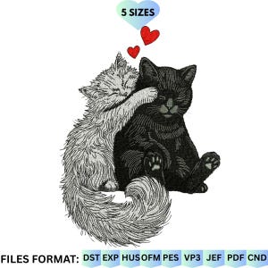 May include: An embroidered design of two cats, one black and one white, in an embrace. The white cat is hugging the black cat. Two red hearts and a heart-shaped text bubble with "5 SIZES" are above the cats. The image includes file format information.