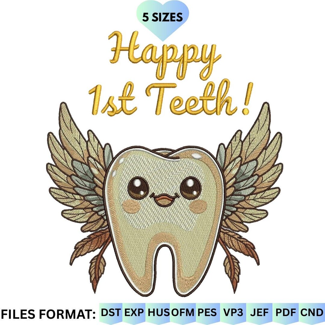 Happy 1st Teeth Embroidery Design, Cute Winged Tooth Machine Embroidery ...