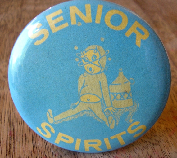 Vintage Senior Spirits Drinking Humor Pin