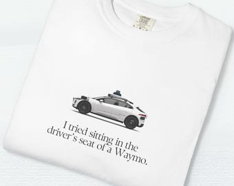 Waymo Joke Driverless Car Graphic Tech T-shirt | Startup Bro Shirt | Tech Bro, Corporate Merch, Entrepreneur Swag | San Francisco Apparel
