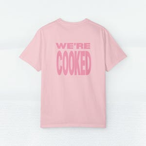 We're Cooked Gen Z Shirt | Tech Bro Graphic Tee | Corporate Merch, Entrepreneur Swag. Nerd Humor image 9