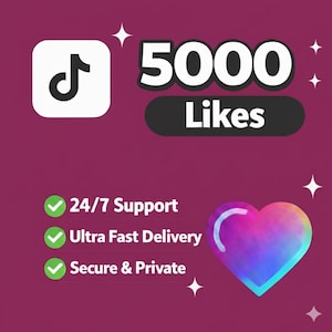 May include: A digital graphic on a maroon background with a TikTok logo, the text "5000 Likes", and a multicolored heart. Additional text includes "24/7 Support", "Ultra Fast Delivery", and "Secure & Private".