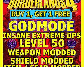 Borderlands 4 - MODO DIOS Objetos modificados Nivel 50