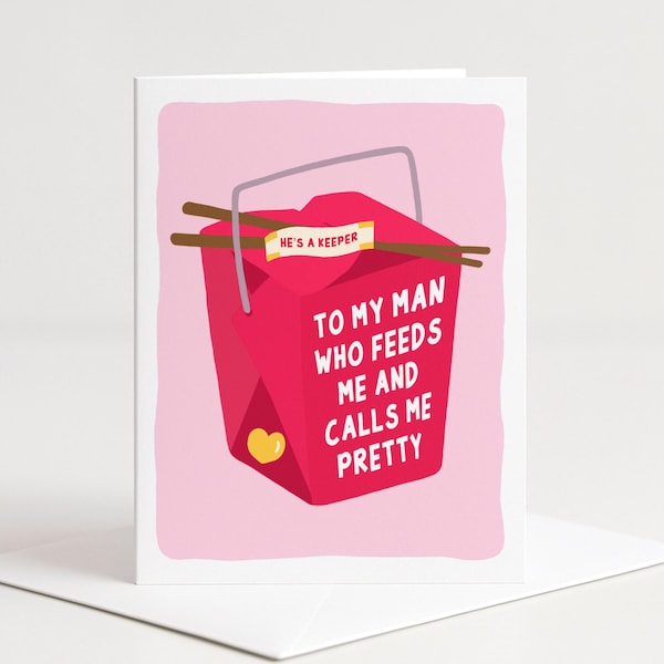 Funny Card for Boyfriend Husband, To My Man Who Feeds Me and Calls Me Pretty, Anniversary Love Card for Him, Hand Illustrated Takeout Foodie