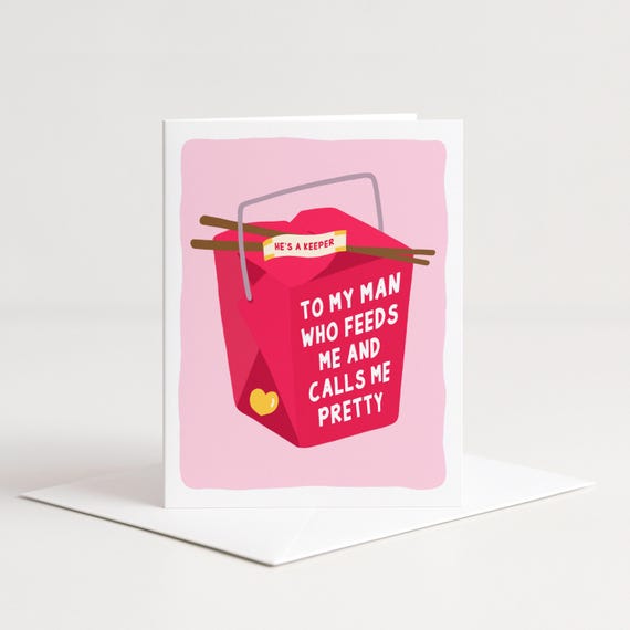 Funny Card for Boyfriend Husband, To My Man Who Feeds Me and Calls Me Pretty, Anniversary Love Card for Him, Hand Illustrated Takeout Foodie