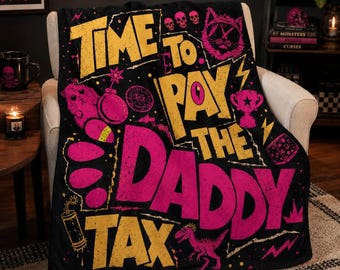 Dungeon Crawler Carl Time To Pay The Daddy Tax Blanket, Princess Donut Mongo Fleece Blanket, New Achievement Father's Day Throw For Bed Sofa