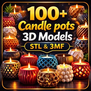 100+ Candle Pot STL Bundle | Candle Holder 3D Print Files | Minimal & Cute Designs | Easy Print | Instant Download