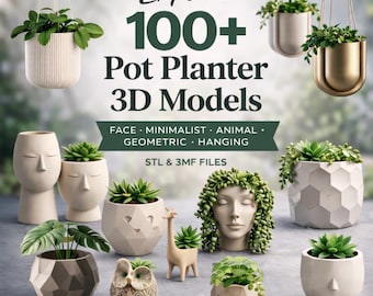 Bundel met meer dan 100 esthetische plantenpotten in STL-formaat | Potten met gezicht, minimalistische, dieren-, geometrische en hangende vormen | 3D-printbestanden (STL + 3MF) | Bestseller in woondecoratie