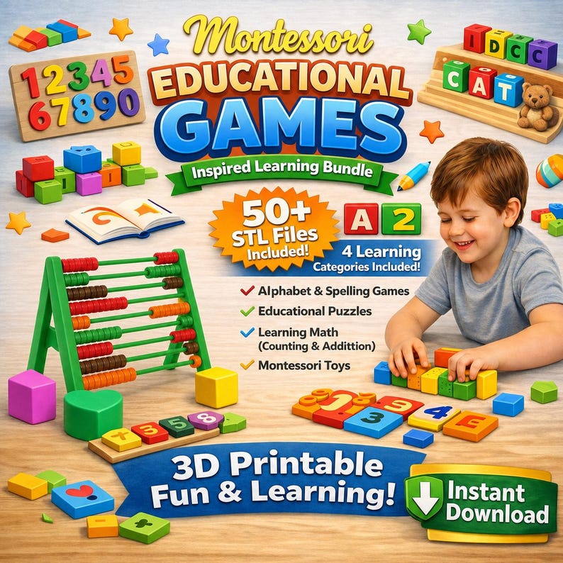May include: A colorful image promoting Montessori educational games. The image features various learning tools, including blocks, an abacus, and number puzzles. Text includes "Montessori Educational Games," "3D Printable Fun & Learning!" and "Instant Download."
