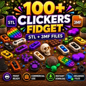 Peut inclure: Divers jouets fidget colorés, dont un pop-it en forme de cœur arc-en-ciel, des manettes de jeu et un porte-clés tortue. L'image affiche le texte "100+ CLICKERS FIDGET STL + 3MF FILES" et des icônes pour impression, usage commercial, téléchargement instantané et fichiers organisés.