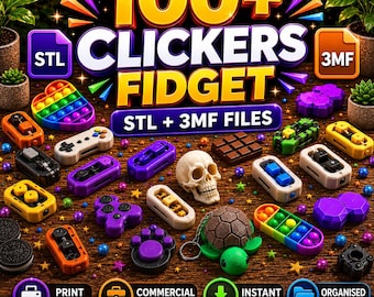 100+ Fidget Clickers STL & 3MF Bundle | Commercial Use License | Instant Download | Print Ready 3D Models