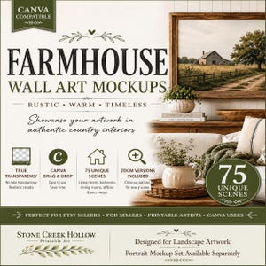 Może przedstawiać: Cyfrowa reklama produktu Farmhouse Wall Art Mockups zawierająca 75 unikalnych scen. Tekst zawiera Canva Compatible, Rustic, Warm, Timeless oraz Stone Creek Hollow. Przedstawia wnętrze salonu z oprawionym wydrukiem krajobrazu.