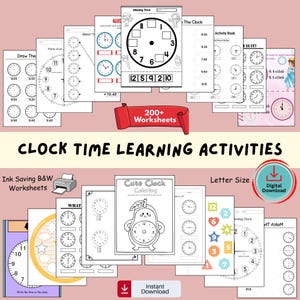 Könnte beinhalten: Eine Sammlung von Arbeitsblättern für das Erlernen der Uhrzeit. Die Arbeitsblätter umfassen Zifferblätter, Zeitmessübungen und Malvorlagen. Das Bild zeigt den Text "200+ Worksheets", "Clock Time Learning Activities" und "Digital Download".
