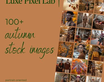May include: An orange and green promotional image for Luxe Pixel Lab, featuring a collage of autumn-themed stock photos. Text includes "100+ autumn stock images" and "portrait-oriented unique ai-created photos to upgrade your marketing."