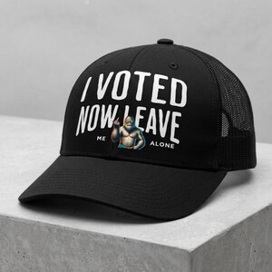 Ik heb gestemd. Leave Me Alone Hat | Grappige truckerpet voor kiezers