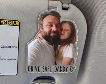 Adorno personalizado para coche, dije acrílico con foto personalizada, regalo para el Día del Padre, regalo para conducir con seguridad, adorno para el espejo retrovisor del coche, regalo para papá, regalo para él.