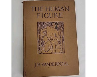 The Human Figure,  J.H. Vanderpoel, Drawing/Painting, Showing Signs Of Age