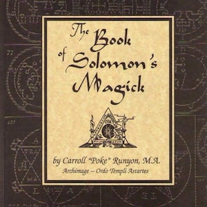 May include: A book cover with the title "The Book of Solomon's Magick" in elegant script. The cover features a central rectangular panel with text and a triangular emblem, set against a dark, patterned background. The author's name and affiliation are also included.