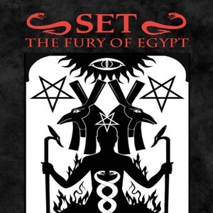 May include: Black and white graphic with the text "SET THE FURY OF EGYPT" and "TEMPLE OF ASCENDING FLAME". The image features a central figure, symbols, and Egyptian-inspired imagery, including a serpent and a sun.