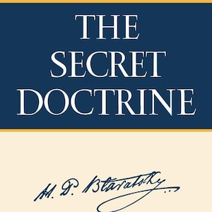 May include: Book cover for "The Secret Doctrine" with a navy blue panel at the top featuring the title in white capital letters. The author's signature is below the title, and the number "II" and "Anthropogenesis" are at the bottom.