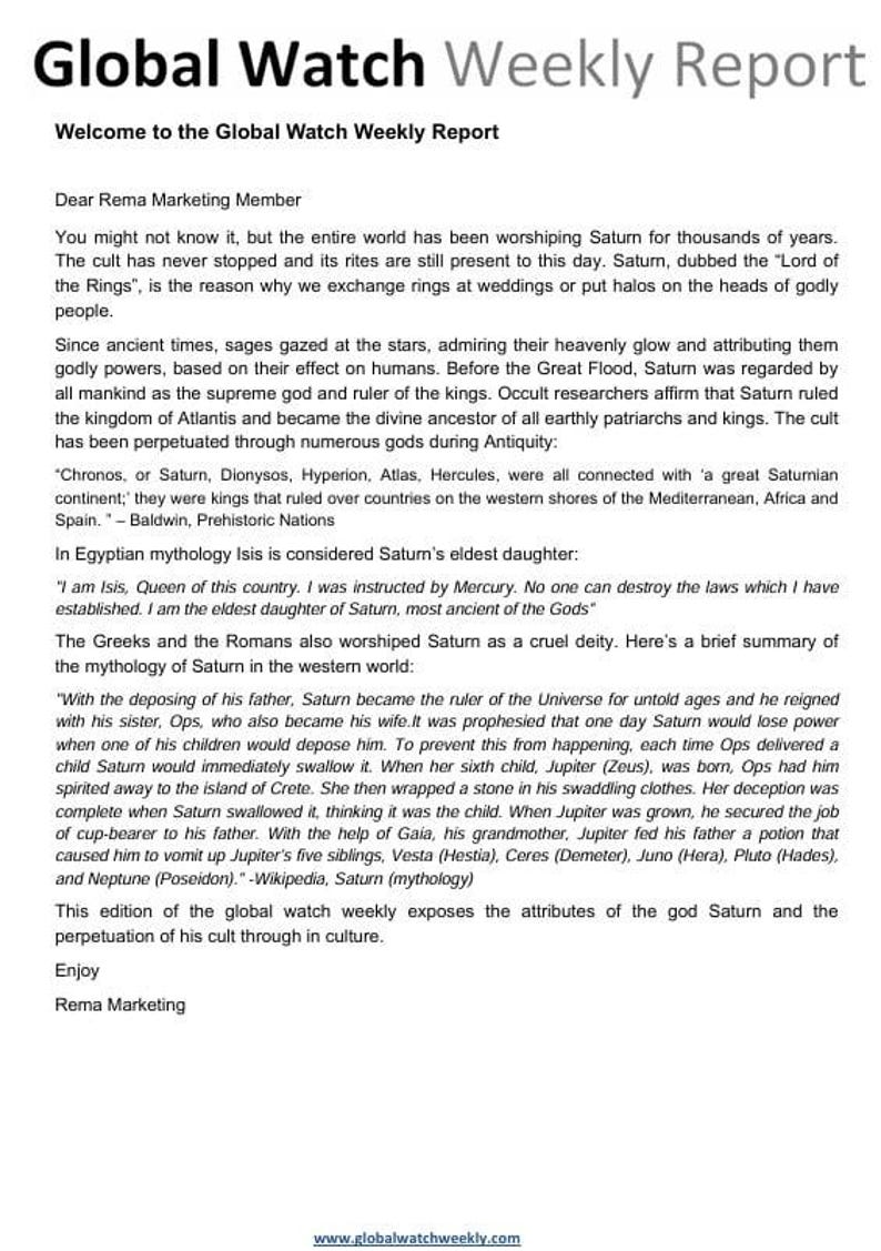 May include: A white document titled "Global Watch Weekly Report" with black text. The text includes the title, a welcome message, and detailed information about Saturn's mythology. The document is from Rema Marketing.