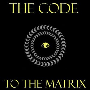 Op de afbeelding: Een boekomslag met een zwarte achtergrond en gele tekst. De titel luidt "THE CODE TO THE MATRIX". Een cirkelvormig ontwerp van grijze en witte halve manen omringt een gele oog. De naam van de auteur en een nummer staan onderaan.