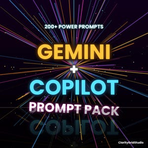May include: A digital graphic with the words "GEMINI + COPILOT PROMPT PACK" in large, colorful text. The background features a burst of colorful lines radiating from the center, with the text "200+ POWER PROMPTS" at the top.
