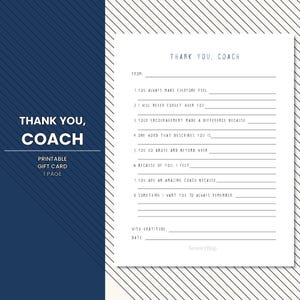 May include: A printable "Thank You, Coach" gift card with fill-in-the-blank prompts. The card features a white background with lines for writing and the text "Thank You, Coach" at the top. The left side has a navy blue diagonal stripe design.