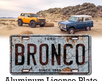 Vintage Reproduction Ford Bronco License Plate - Ships Free