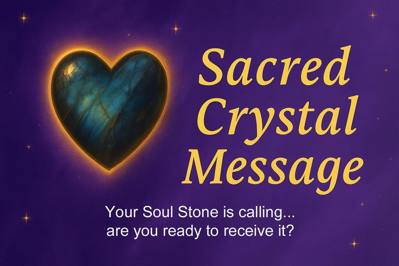 Puede incluir: Un cristal en forma de coraz&oacute;n con un patr&oacute;n azul y verde, rodeado por un brillo dorado, sobre un fondo p&uacute;rpura. El texto dice "Sacred Crystal Message" y "Your Soul Stone is calling... are you ready to receive it?"